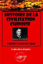 Couverture du livre « Histoire de la civilisation chinoise » de Richard Whilhem aux éditions Ink Book