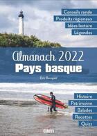 Couverture du livre « Almanach pays basque (édition 2022) » de Eric Becquet aux éditions Cairn