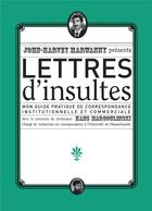 Couverture du livre « Lettres d'insultes » de John-Harvey Marwanny et Hans Margoulinski aux éditions Marwanny