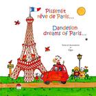 Couverture du livre « Pissenlit rêve de Paris Dandelion dreams of Paris » de Clyv aux éditions Bluedot