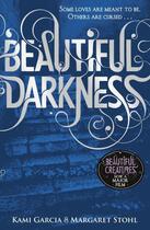 Couverture du livre « Beautiful Darkness (Book 2) » de Margaret Stohl aux éditions Penguin Books Ltd Digital