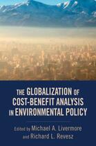 Couverture du livre « The globalization of cost-benefit analysis in environmental policy » de Michael A Livermore aux éditions Editions Racine