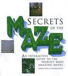 Couverture du livre « Secrets Of The Maze An Interactive Guide » de Fisher Adrian & Loxt aux éditions Thames & Hudson