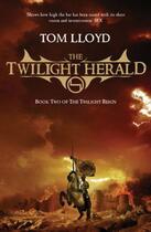 Couverture du livre « The Twilight Herald » de Tom Lloyd aux éditions Orion Digital