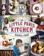 Couverture du livre « Little paris kitchen, the » de Rachel Khoo aux éditions Michael Joseph