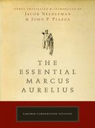 Couverture du livre « The Essential Marcus Aurelius » de Piazza John aux éditions Penguin Group Us