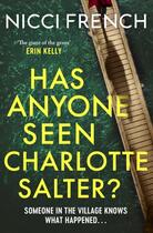 Couverture du livre « HAS ANYONE SEEN CHARLOTTE SALTER? » de Nicci French aux éditions Simon & Schuster