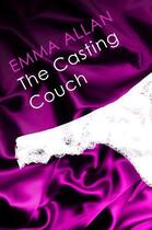 Couverture du livre « The Casting Couch » de Allan Emma aux éditions Little Brown Book Group Digital