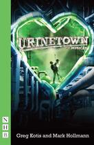 Couverture du livre « Urinetown (NHB Modern Plays) » de Hollman Mark aux éditions Hern Nick Digital