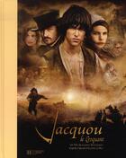 Couverture du livre « Jacquou le croquant ; l'album du film » de  aux éditions Le Livre De Poche Jeunesse