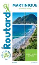 Couverture du livre « Guide du Routard : Martinique + randonnées et plongées (édition 2023/2024) » de Collectif Hachette aux éditions Hachette Tourisme