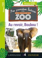 Couverture du livre « Mes premières lectures avec une saison au zoo ; au revoir, Boubou ! » de  aux éditions Larousse