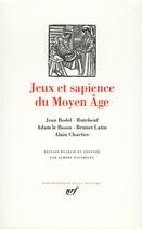 Couverture du livre « Jeux et sapience du Moyen Age » de  aux éditions Gallimard