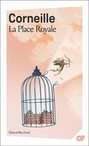 Couverture du livre « La place royale » de Pierre Corneille aux éditions Flammarion