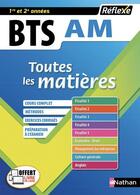 Couverture du livre « REFLEXE BTS t.9 ; AM ; toutes les matières ; 1re et 2e années (édition 2018) » de  aux éditions Nathan