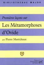Couverture du livre « Premières leçons sur les métamorphoses d'Ovide » de Pierre Marechaux aux éditions Belin Education