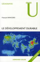 Couverture du livre « Le développement durable (2e édition) » de Francois Mancebo aux éditions Armand Colin
