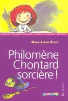Couverture du livre « Philomene chontard, sorciere ! » de Roger M.Sabine aux éditions Casterman