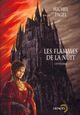 Couverture du livre « Les flammes de la nuit (l'integrale) » de Michel Pagel aux éditions Denoel