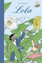 Couverture du livre « Lola » de Nicole Pommaux et Yvan Pommaux aux éditions Ecole Des Loisirs
