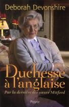 Couverture du livre « Duchesse à l'anglaise » de Deborah Devonshire aux éditions Payot