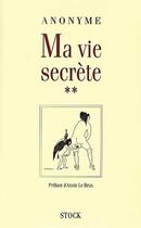 Couverture du livre « Ma vie secrète t.2 » de  aux éditions Stock