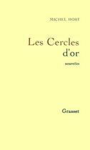 Couverture du livre « Les cercles d'or » de Michel Host aux éditions Grasset