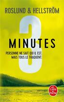 Couverture du livre « Trois minutes » de Anders Roslund et Borge Hellstrom aux éditions Le Livre De Poche