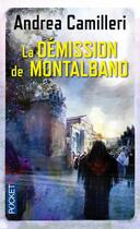 Couverture du livre « La démission de Montalbano » de Andrea Camilleri aux éditions Pocket