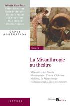 Couverture du livre « La misanthropie au théâtre » de Juliette Vion-Dury aux éditions Cdu Sedes