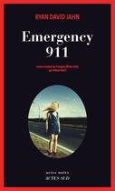 Couverture du livre « Emergency 911 » de Ryan David Jahn aux éditions Editions Actes Sud