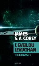 Couverture du livre « The Expanse Tome 1 : l'éveil du Léviathan » de James S. A. Corey aux éditions Actes Sud