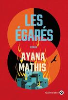 Couverture du livre « Les égarés » de Ayana Mathis aux éditions Gallmeister