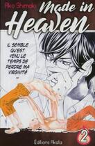 Couverture du livre « Made in heaven Tome 2 » de Ako Shimaki aux éditions Akata