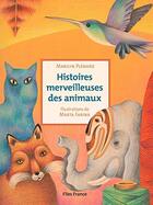 Couverture du livre « Histoire merveilleuse des animaux » de Marilyn Plenard et Marta Farina aux éditions Flies France