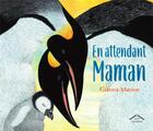 Couverture du livre « En attendant maman » de Gianna Marino aux éditions Circonflexe