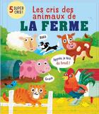 Couverture du livre « Les cris de la ferme » de Lloyd/Lucas aux éditions Tigre & Cie