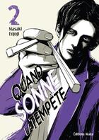 Couverture du livre « Quand sonne la tempête Tome 2 » de Masaki Enjoji aux éditions Akata