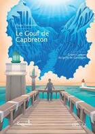Couverture du livre « Le gouf de Capbreton : grand canyon du golfe de Gascogne » de Hugo Verlomme aux éditions Arteaz
