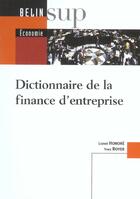 Couverture du livre « Dictionnaire de la finance d'entreprise » de Honore/Royer aux éditions Belin