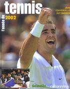 Couverture du livre « L'Annee Du Tennis 2002 » de Jean Couvercelle et Barbier Guy aux éditions Calmann-levy