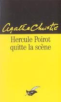Couverture du livre « Hercule Poirot quitte la scène » de Agatha Christie aux éditions Editions Du Masque
