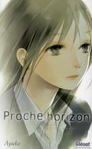 Couverture du livre « Proche horizon » de Ayuko aux éditions Glenat