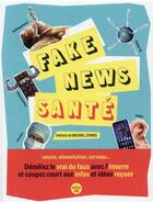 Couverture du livre « Les fake-news santé » de  aux éditions Cherche Midi