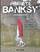 Couverture du livre « Planète Banksy » de K.E.T. aux éditions Desinge Hugo Cie