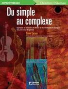 Couverture du livre « DU SIMPLE AU COMPLEXE » de Lazear David aux éditions Cheneliere Mcgraw-hill