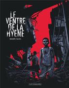 Couverture du livre « Le ventre de la hyène » de Clement Baloup et Christophe Alliel aux éditions Lombard