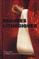 Couverture du livre « Parures liturgiques » de Girard-Lagorce aux éditions Rouergue