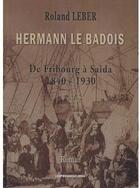 Couverture du livre « Hermann le Badois » de Roland Leber aux éditions Presses Du Midi