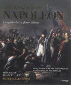 Couverture du livre « Les Cent-jours de Napoléon ; la quête de la gloire ultime ; coffret » de Peter Dan Snow aux éditions Guy Trédaniel